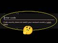 Code country does not match your account country problem solve | Google Play Store Redeem Code