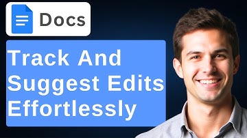 How To Track Changes And Suggest Edits In Google Docs [2025 Guide]