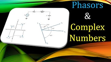 Introduction to Phasors & Complex Numbers 🌟 AC Circuits