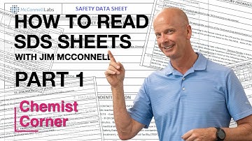 How to Read SDS Sheets | Part 1 with Jim McConnell | Chemist Corner
