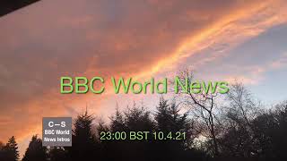 BBC World News intro 23:00 BST 10.4.21