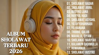 Download Lagu KUMPULAN SHOLAWAT TERBARU 2026 | SHOLAWAT PELANCAR REZEKI | Sholawat Jibril, Sholawat Badar, Nariyah MP3