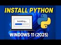 How to Install Python on Windows 11 (2025) | Step-by-Step Guide for Beginners