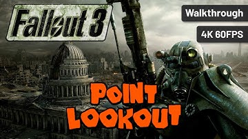 Fallout 3 - Point Lookout – Full Walkthrough (DLC, No Commentary, 4K60FPS)