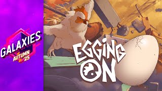 Thumb do video Egging on - Gameplay Trailer | Galaxies Autumn 2025 Showcase