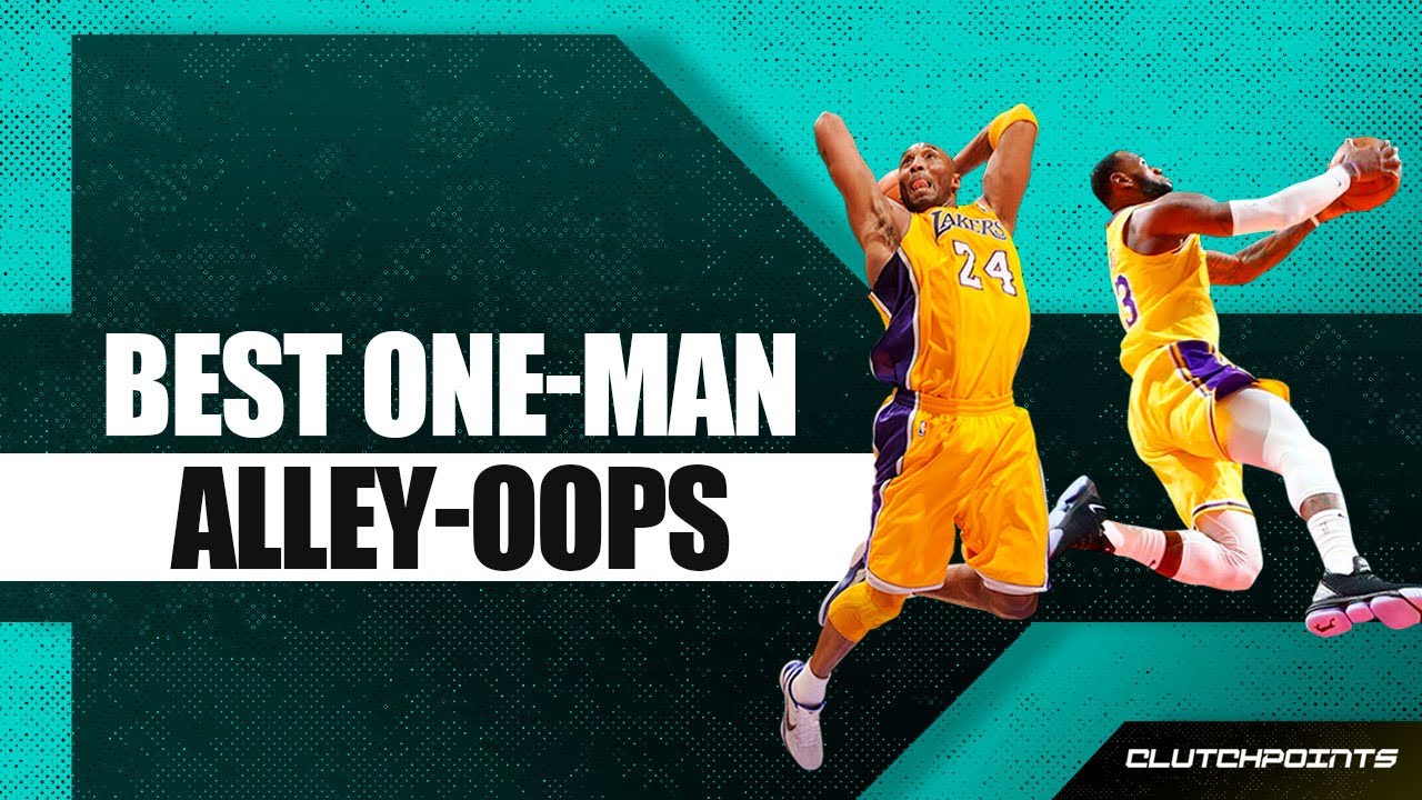 Best NBA Self Alley-Oops Best NBA Self Alley-Oops