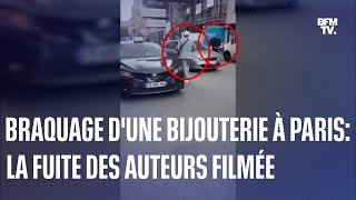 Braquage d'une bijouterie à Paris: les auteurs filmés avec leur butin lors de leur fuite