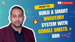 Build a Smart Inventory System with Google Sheets + n8n | Auto Alerts, Purchase Orders & Reports