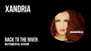 XANDRIA - Back To The River [Filtered Instrumental]