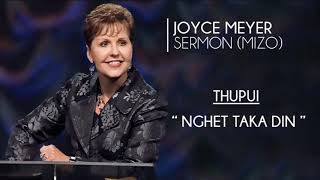 NGHET TAKA DIN .JOYCE MAYER SERMON MIZO