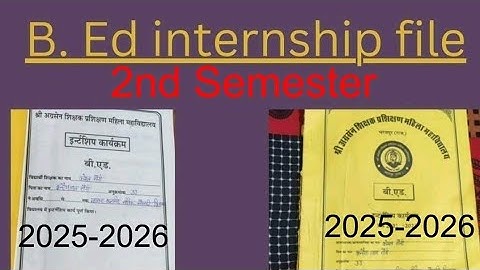 Internship file kaise banaye || B.ed. 2 Sem ||    #rmpssu #dbrau