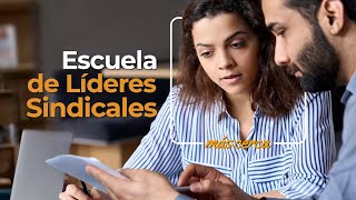 Lanzamiento, Escuela de Líderes Sindicales