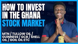 5 Easy Steps To Invest In Mtn Ghana, Gcb Bank Plc Or Guinness Ghanaghana Stock Exchange.