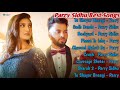 Parry sidhu all songs 2021  parry sidhu  parry sidhu non stop hits  all new punjabi mp3