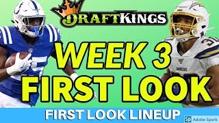 DRAFTKINGS NFL WEEK 3 FIRST LOOK LINEUP | NFL DFS PICKS STRATEGY