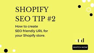 Creating SEO Friendly URL for your Shopify Store