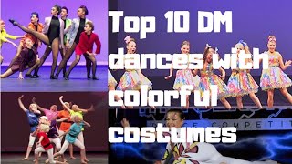 Top 10 Dance Moms Dances With Colourful Costumes