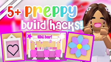 the BEST 10 PREPPY BUILD HACKS! *easy + cute!* (adopt me)