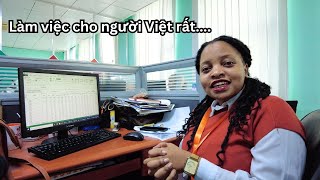 A Vietnamese company in Africa | Feelings of foreigners working for a Vietnamese firm 🙄