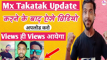 Mx Takatak पर विडियो अपलोड करने का सही तरीका | Mx Takatak Par Video Upload Kaise Kare | Mx Takatak