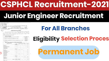 CSPHCL JUNIOR ENGINEER FULL NOTIFICATION OUT||ELIGIBLITY||EXAM PATTERN||SELECTION PROCESS||