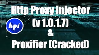 Tutorial #5 | How To Install Http Proxy Injector And Proxifier Tutorial #5 | How To Install Http Proxy Injector And Proxifier