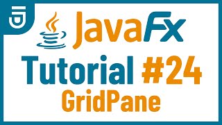 GridPane | JavaFX GUI Tutorial for Beginners