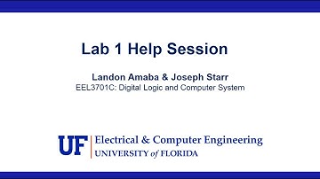 EEL3701C: Lab 1 Help Session [LIVE]