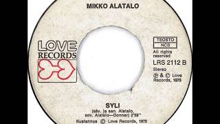 Video thumbnail of "Syli Mikko Alatalo"