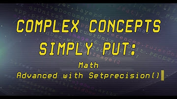 #8 - Advanced Math in C++ & using setprecision()