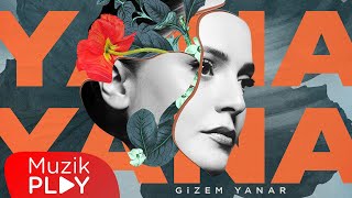 Gizem Yanar - Yana Yana (Official Lyric Video)