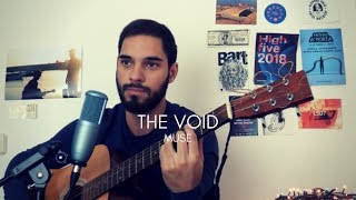 Muse - "The Void" acoustic cover (Marc Rodrigues)
