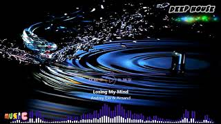 Andrey Exx & Airsand - Losing My Mind (RoelBeat & Ivan Summer Remix) [HQ Áudio 5.1]