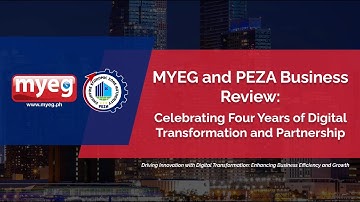 MYEG PH and PEZA: Four Years of Digital Transformation and Partnership