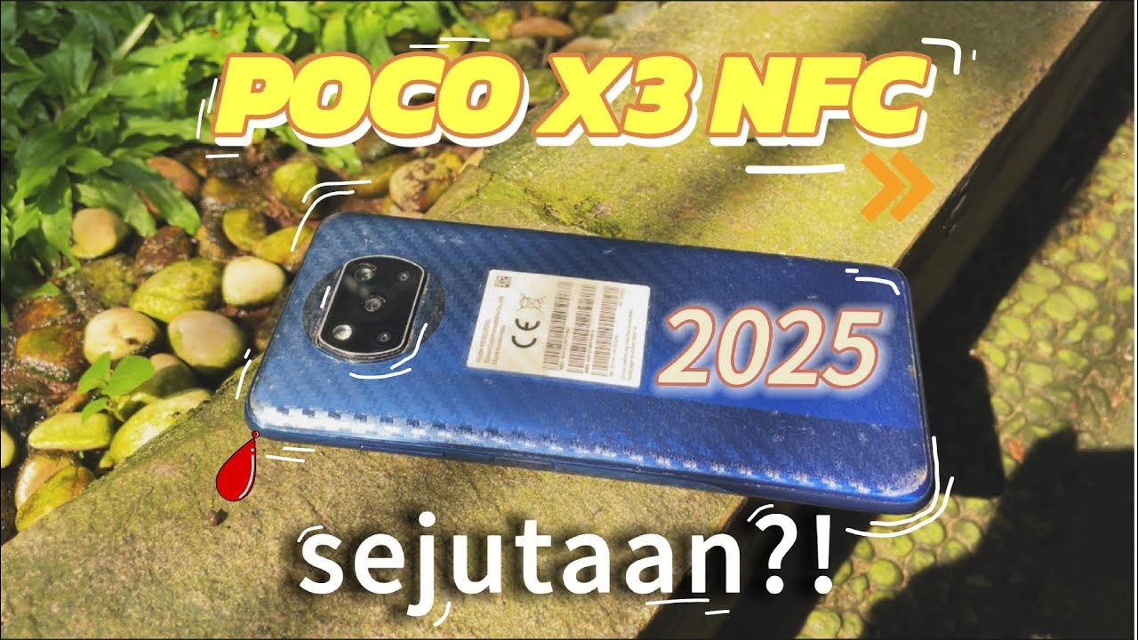 HP ANOMALI SI CAMERA KILLER || REVIEW SINGKAT POCO X3 NFC DITAHUN 2025