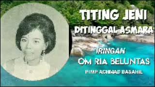 TITING JENI. -  DITINGGAL ASMARA