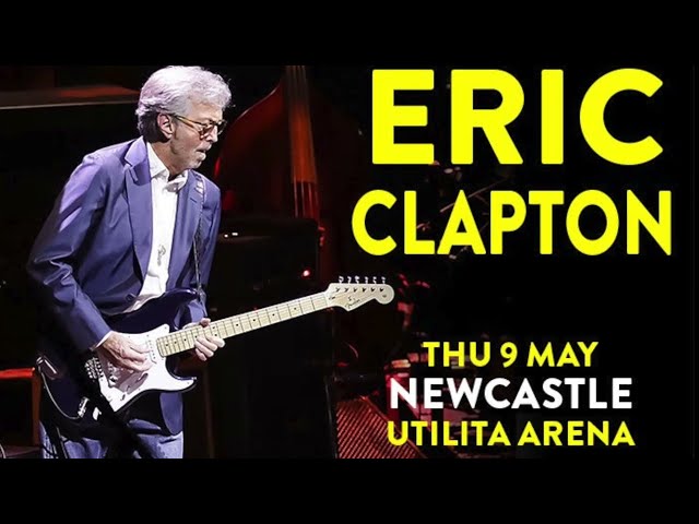 Eric Clapton - Live in Newcastle Utilita Arena 9th May 2024 class=