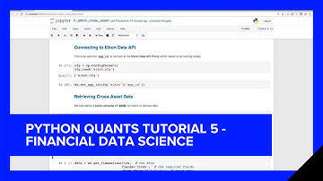 Python Quants Tutorial 5 - Financial Data Science | Refinitiv Developers