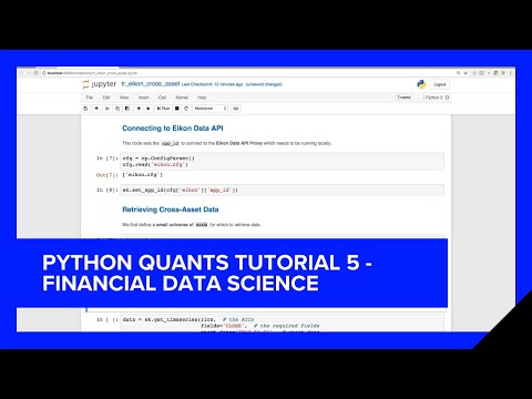 Python Quants Tutorial 5 - Financial Data Science | Refinitiv Developers