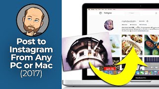 How To Post To Instagram From Any PC or Mac with Google Chrome or Safari | Ever-Curious Geek