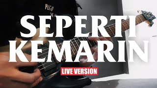 Noah | Seperti Kemarin (Guitar Cover) Live at MusicEverywhere Version