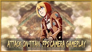 New Experience | Attack On Titan First Person Camera Mode |