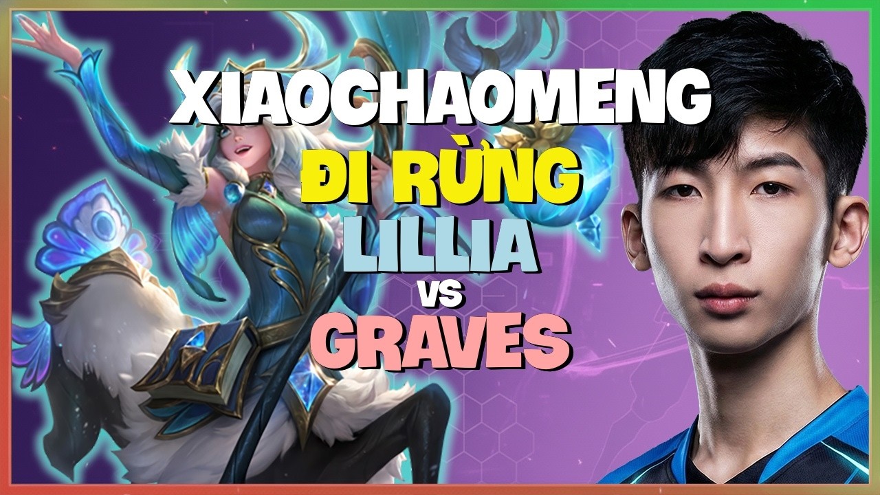 XiaoChaoMeng Lillia : Kiting Ở Tầm Khác HỦY DIỆT Graves Thách Đấu - Vietsub