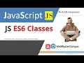 Javascript es6 classes