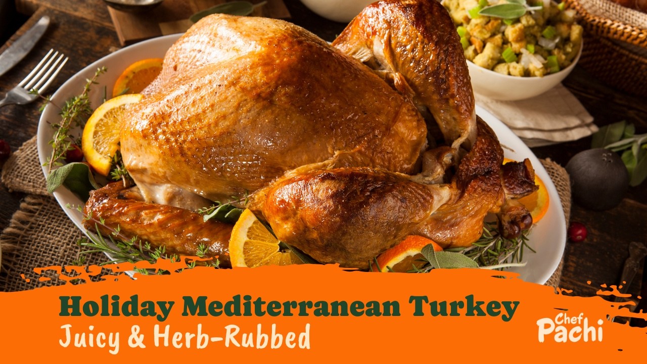Рецепт средиземноморской испанской индейки | Сочная, натёртая травами, идеальная для праздника
