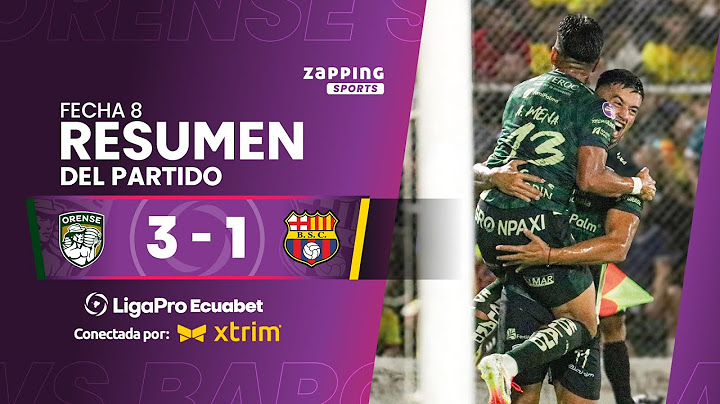 Orense SC 3 - 1 Barcelona SC / Fecha 8 / LigaPro Ecuabet conectada por Xtrim