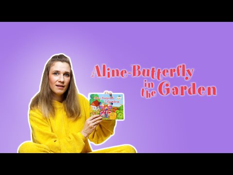 The Book: ALine-Butterfly in the Garden | Story Time#4 | Приключение Бабочки на Английском.