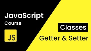 #38: JavaScript Tutorial | Getters and Setters