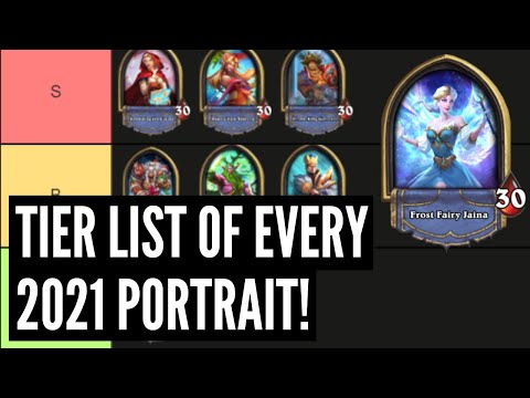 A tier list for EVERY Hearthstone Hero Portrait released in 2021!
