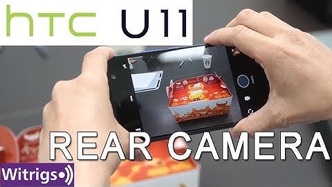 HTC U11 Rear Camera Repair Guide